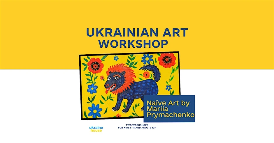 Ukrainian Art Workshop: Naïve Art by Mariia Prymachenko
