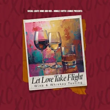 photo-let-love-take-flight-a-valentines-day-wine-whiskey-tasting-experience