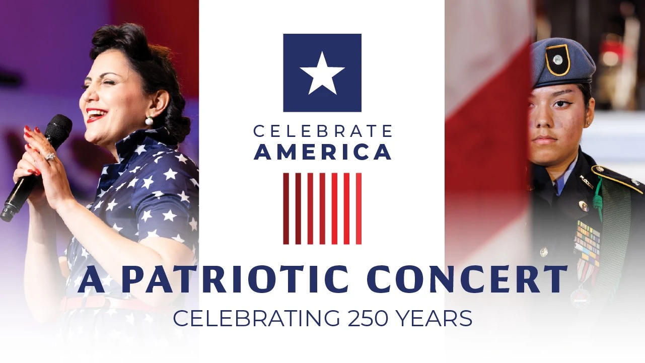 CELEBRATE AMERICA! A PATRIOTIC CONCERT