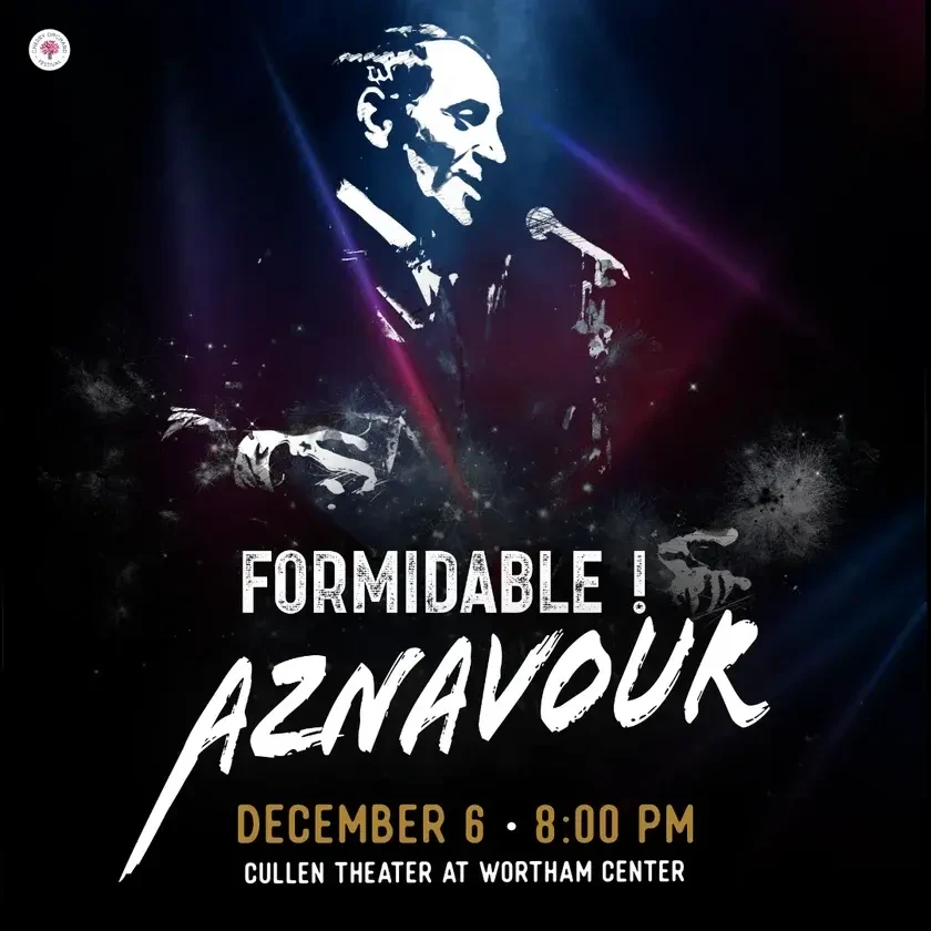 Музыкальное шоу FORMIDABLE AZNAVOUR в США! | Houston, TX