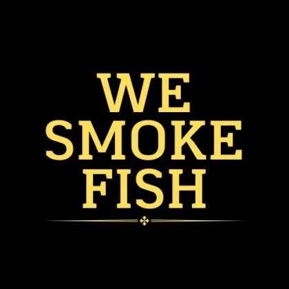 We Smoke Fish